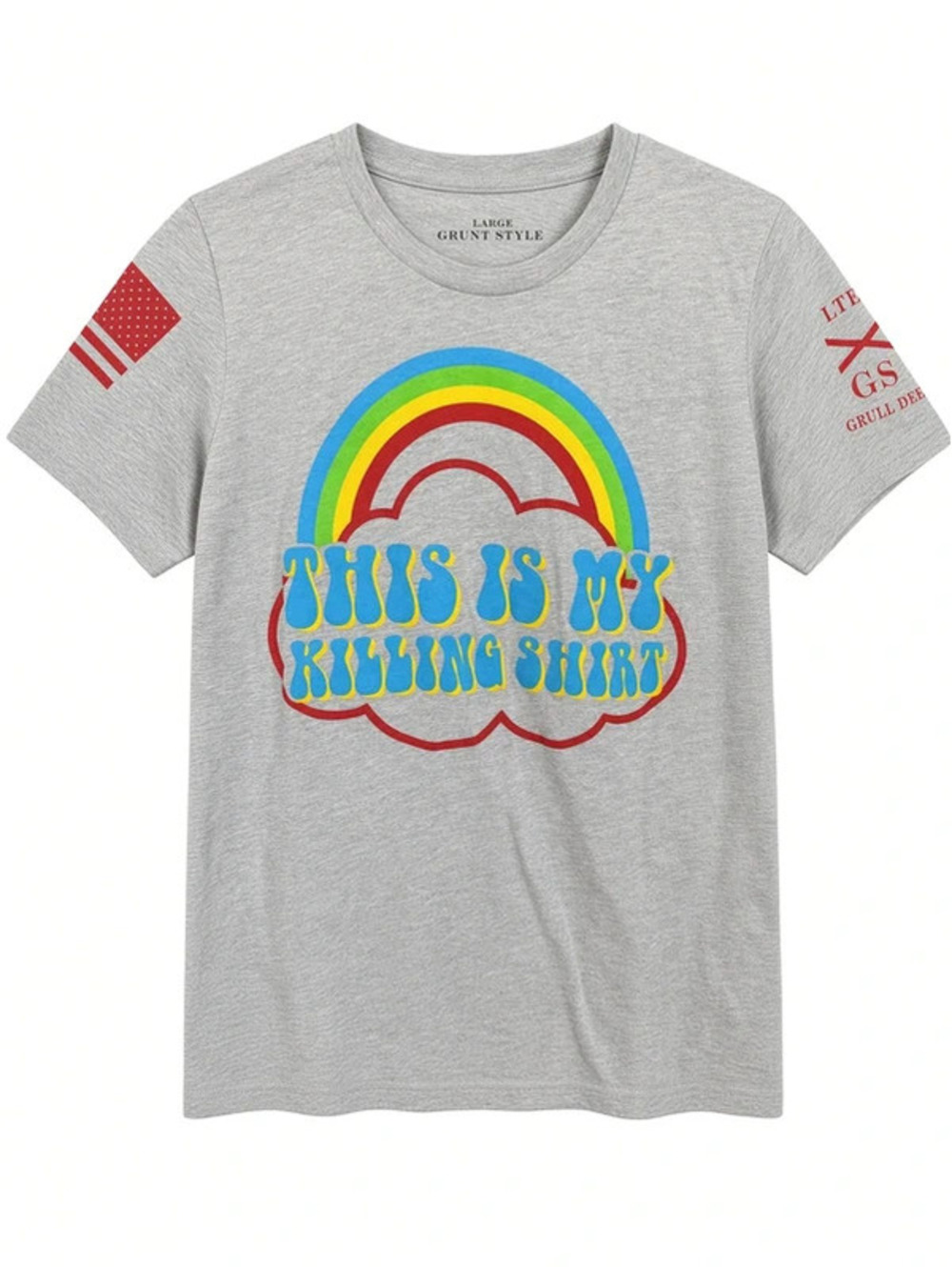 Grunt Style Women’s Tee “This Is My Killing Shirt” Rainbow Graphic Large